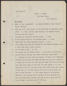 Sacco-Vanzetti Case Records, 1920-1928. Defense Papers. Transcript of Inquest, pages 23-42: Testimony of Thomas F. Fraher, Dr. Frederick E. Johnes, Maurice Colbert, April 1921. Box 4, Folder 17, Harvard Law School Library, Historical & Special Collections