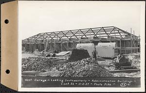 Contract No. 56, Administration Buildings, Main Dam, Belchertown, west garage, looking southwesterly, Belchertown, Mass., Nov. 2, 1937