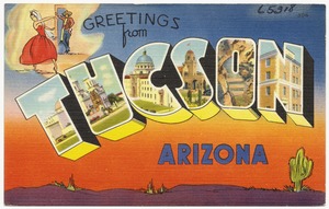 Greetings from Tucson, Arizona