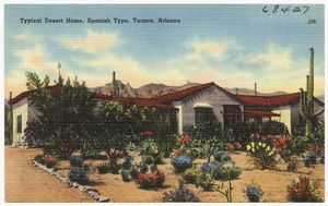 Typical desert home, Spanish type, Tucson, Arizona