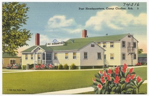 Post Headquarters, Camp Chaffee, Ark.