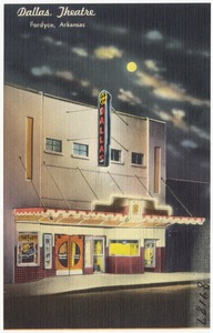 Dallas Theatre, Fordyce, Arkansas