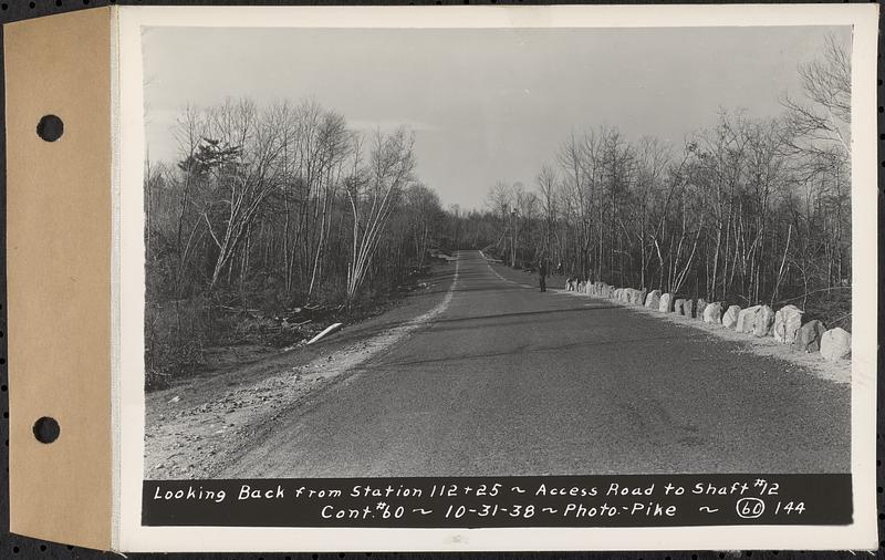 Contract No. 60, Access Roads to Shaft 12, Quabbin Aqueduct, Hardwick and Greenwich, looking back from Sta. 112+25, Greenwich and Hardwick, Mass., Oct. 31, 1938