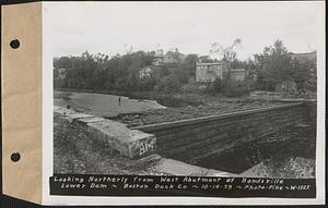 Looking northerly from west abutment Bondsville lower dam, Boston Duck Co., Bondsville, Palmer, Mass., Oct. 14, 1939