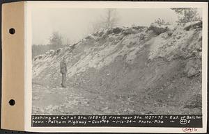 Contract No. 44, Extension of Belchertown-Pelham Highway, New Salem, Orange, looking at cut at Sta. 1058+25 from near Sta. 1057+75, New Salem, Mass., Jan. 16, 1934