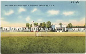 The Ninan, five miles north of Richmond, Virginia, on U.S. 1