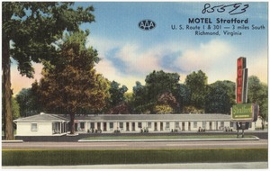 Motel Stratford, U.S. Route 1 & 301 -- 3 miles south, Richmond, Virginia