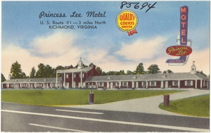 Princess Lee Motel, U.S. Route #1 -- 3 miles north, Richmond, Virginia
