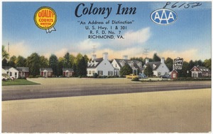 Colony Inn, "an address of distinction," U.S. Hwy. 1 & 301, R. F. D. No. 7, Richmond, VA.