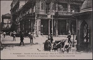 Salonique - incendie des 18-19-20 Août 1917 - Place de la Liberté, le Club des Libéraux