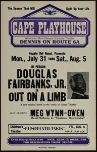 Angelo Del Rossi, presents Mon., July 31 thru Sat., Aug. 5 in person Douglas Fairbanks, Jr. in Out on a Limb