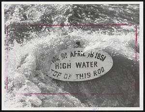 Water gushes over rod, today 3/20/68 ma[?]h set April 16,1851 Neponset River at Dorchester Lower Mills