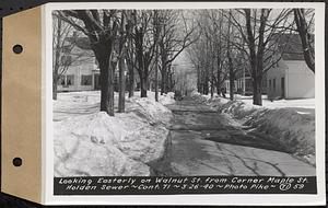 Contract No. 71, WPA Sewer Construction, Holden, looking easterly on Walnut Street from corner of Maple Street, Holden Sewer, Holden, Mass., Mar. 26, 1940