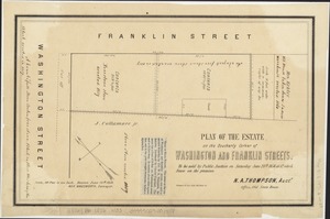 Plan of the estate on the southerly corner of Washington and Franklin Streets