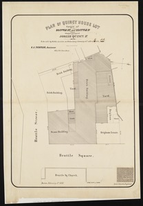 Plan of Quincy House lot, corner of Brattle St. and Brattle Sq. belonging to the estate of Josiah Quincy Jr