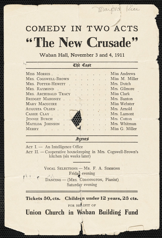 Announcement of a comedy in two acts “The new crusade” Waban Hall November 3 and 4, 1911 for the benefit of the Union Church building fund