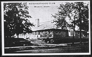 Neighborhood club, Waban, Mass