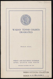 Waban Tennis Courts Dramatics, 1910