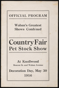 Waban’s Greatest Show Combined Country Fair Pet Stock Show