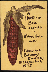 “A husking bee” to be performed December 8 and 9, 1905 and given for the benefit of the Church of the Good Shepherd