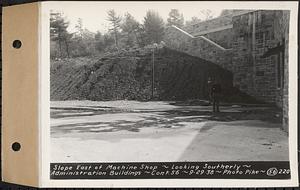 Contract No. 56, Administration Buildings, Main Dam, Belchertown, slope east of machine shop, looking southerly, Belchertown, Mass., Sep. 29, 1938