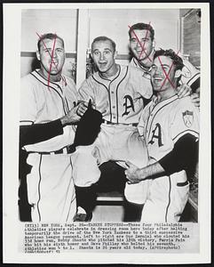 Yankee Stoppers--These four Philadelphia Athletics players celebrate in dressing room here today after halting temporarily the drive of the New York Yankees to a third successive American League pennant. Left to right are Gus Zernial who clouted his 33d home run, Bobby Shantz who pitched his 18th victory, Ferris Fain who hit his sixth homer and Dave Philley who belted his seventh. Athletics won 4 to 1. Shantz is 26 years old today.
