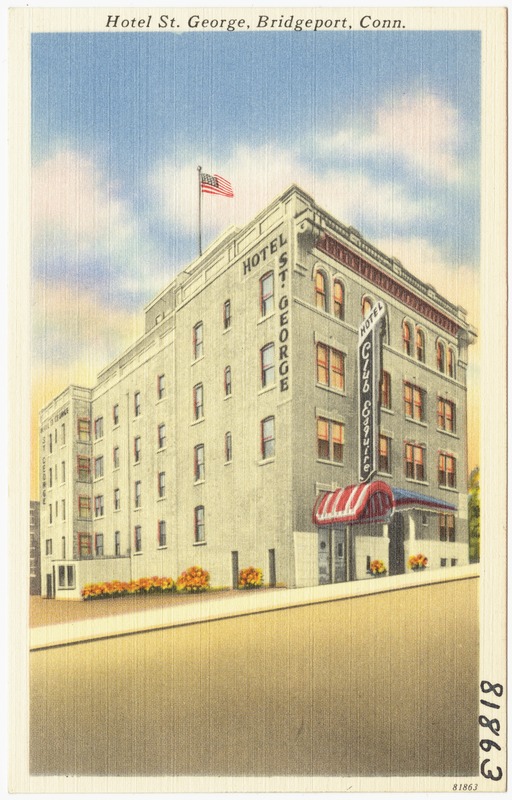 Hotel St. George, Bridgeport, Conn.