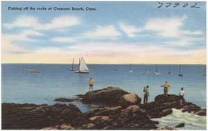Fishing off the rocks at Crescent Beach, Conn.