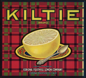 Kiltie Brand. Grown & packed by Corona Foothill Lemon Company, Corona, Riverside Co., Calif.