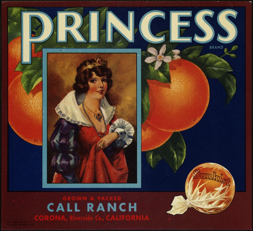 Princess Brand. Call Ranch grown & packed, Corona, Riverside Co., California