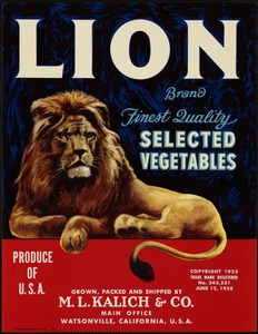 Lion Brand. Finest quality selected vegetables, grown, packed and shipped by M. L. Kalich & Co., main office Watsonville, California, U.S.A.