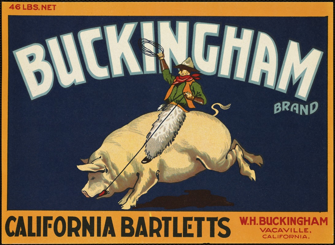 Buckingham Brand. California Bartletts, W.H. Buckingham, Vacaville, California