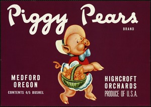 Piggy Pears Brand. Highcroft Orchards, Medford Oregon