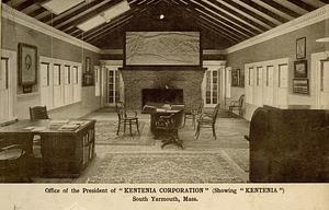 Office of the President of "Kentenia Corporation," South Yarmouth, Mass.