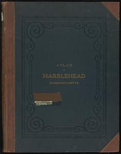 Atlas of the town of Marblehead, Massachusetts