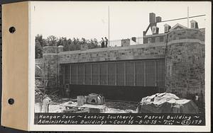 Contract No. 56, Administration Buildings, Main Dam, Belchertown, hangar door, looking southerly, patrol building, Belchertown, Mass., Aug.10, 1938