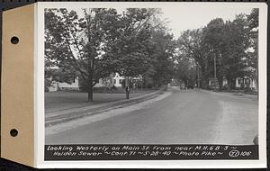 Contract No. 71, WPA Sewer Construction, Holden, looking westerly on Main Street from near manhole 6B-3, Holden Sewer, Holden, Mass., May 28, 1940