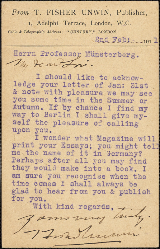Unwin, Thomas Fisher, 1848-1935 typed card signed to Hugo Münsterberg, London, 2 February 1911