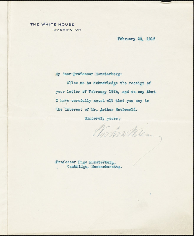 Wilson, Woodrow, Pres. U.S., 1856-1924, typed letter signed to Hugo Münsterberg, Washington, 23 February 1915