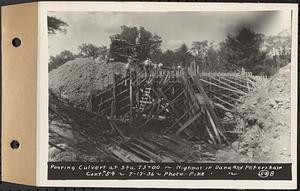 Contract No. 54, Highway in Towns of Dana, Petersham, Worcester County, pouring culvert at Sta. 73+00, Dana and Petersham, Mass., Jul. 17, 1936