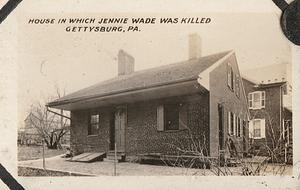 House in which Jennie Wade was killed, souvenir view, Gettysburg, PA