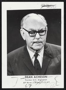 Dean Acheson. Former U.S. diplomat. AP News Library 11-15-69.