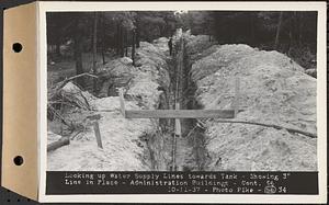 Contract No. 56, Administration Buildings, Main Dam, Belchertown, looking up water supply lines towards tank, showing 3in. line in place, Belchertown, Mass., Oct. 11, 1937