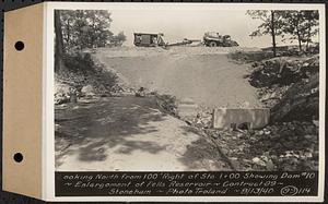 Contract No. 99, Enlargement of Fells High Level Distribution Reservoir, Stoneham, Malden, Melrose, looking north from 100 feet right of Sta. 1+00 showing dam 10, enlargement of Fells Reservoir, Stoneham, Mass., Aug. 13, 1940