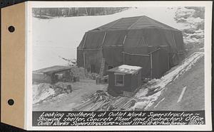 Contract No. 111, Winsor Dam Outlet Works Superstructure, Belchertown, looking southerly at outlet works superstructure, showing shelter, concrete plant and contractor's office, outlet works superstructure, Belchertown, Mass., Dec. 18, 1940