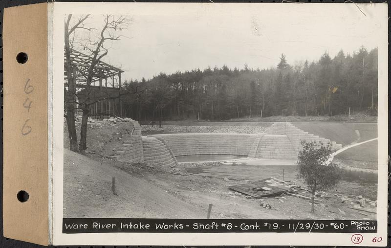 Contract No. 19, Dam and Substructure of Ware River Intake Works at Shaft 8, Wachusett-Coldbrook Tunnel, Barre, Ware River Intake Works, Shaft 8, Barre, Mass., Nov. 29, 1930