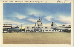 Lovell Field -- Municipal Airport, Chattanooga, Tennessee