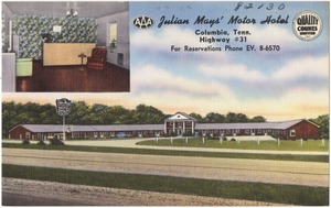 Julian Mays' Motor Hotel, Columbia, Tenn., Highway #31