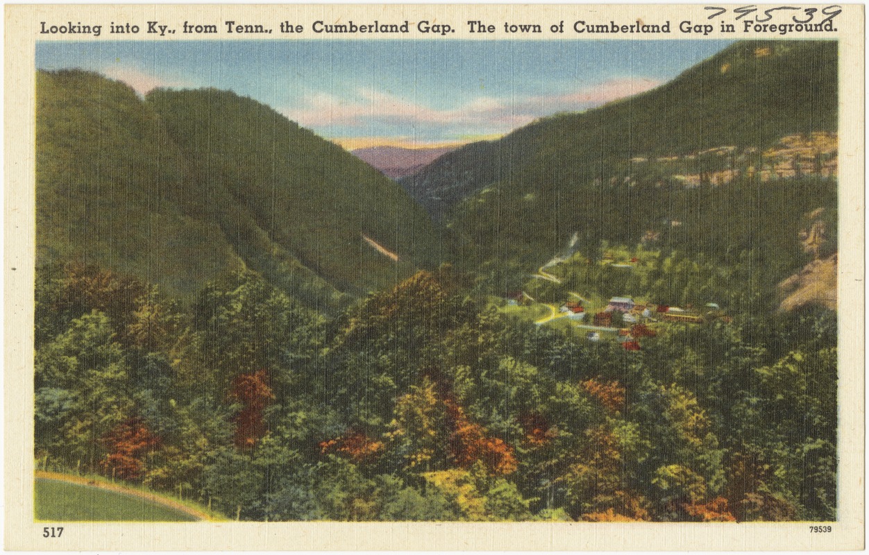 Looking into Ky., from Tenn., the Cumberland Gap, the town of Cumberland Gap in forground.
