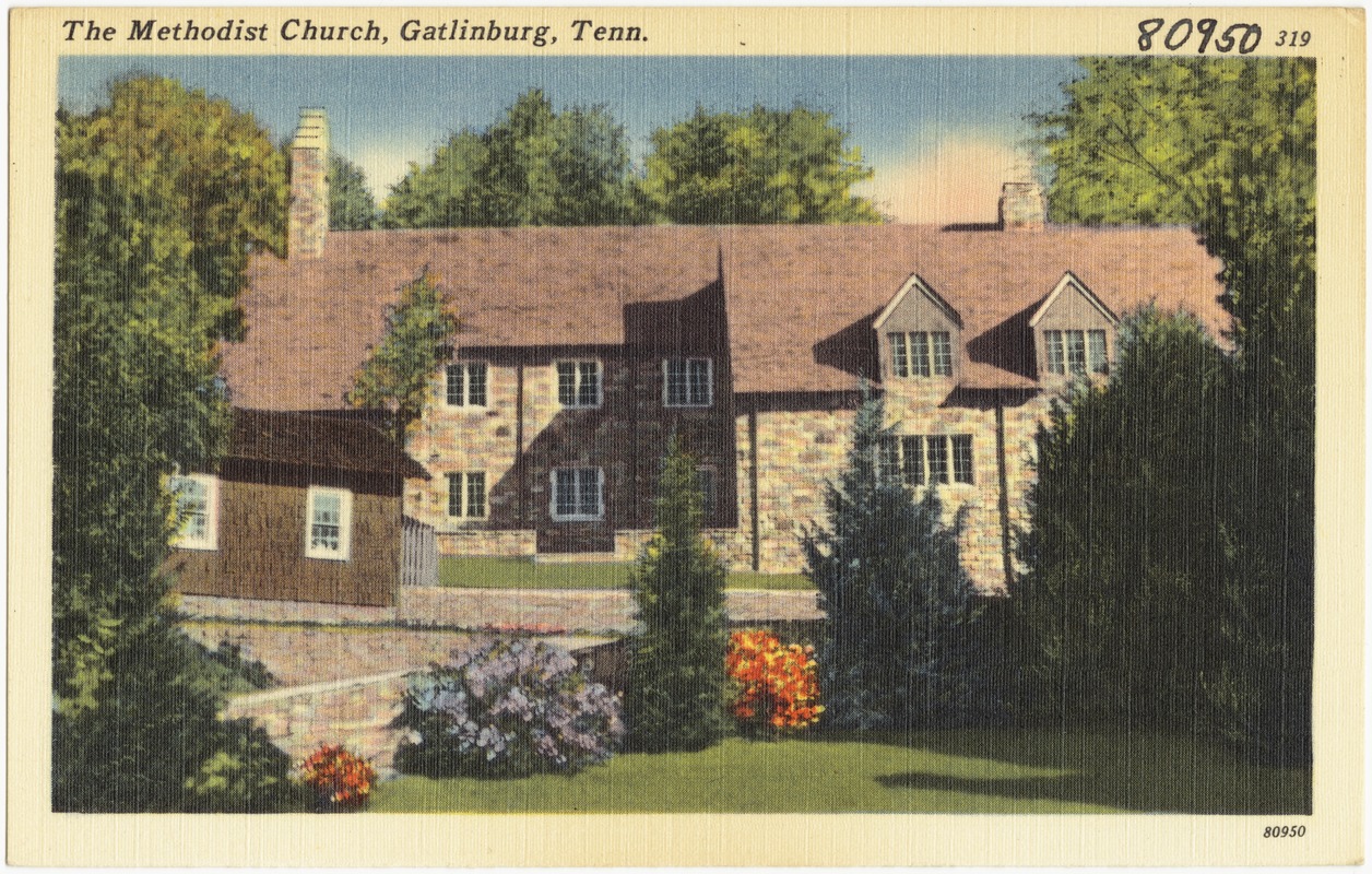 The Methodist Church, Gatlinburg, Tenn.